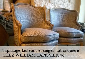 Tapissage fauteuils et sièges  latronquiere-46210 CHEZ WILLIAM TAPISSIER 46